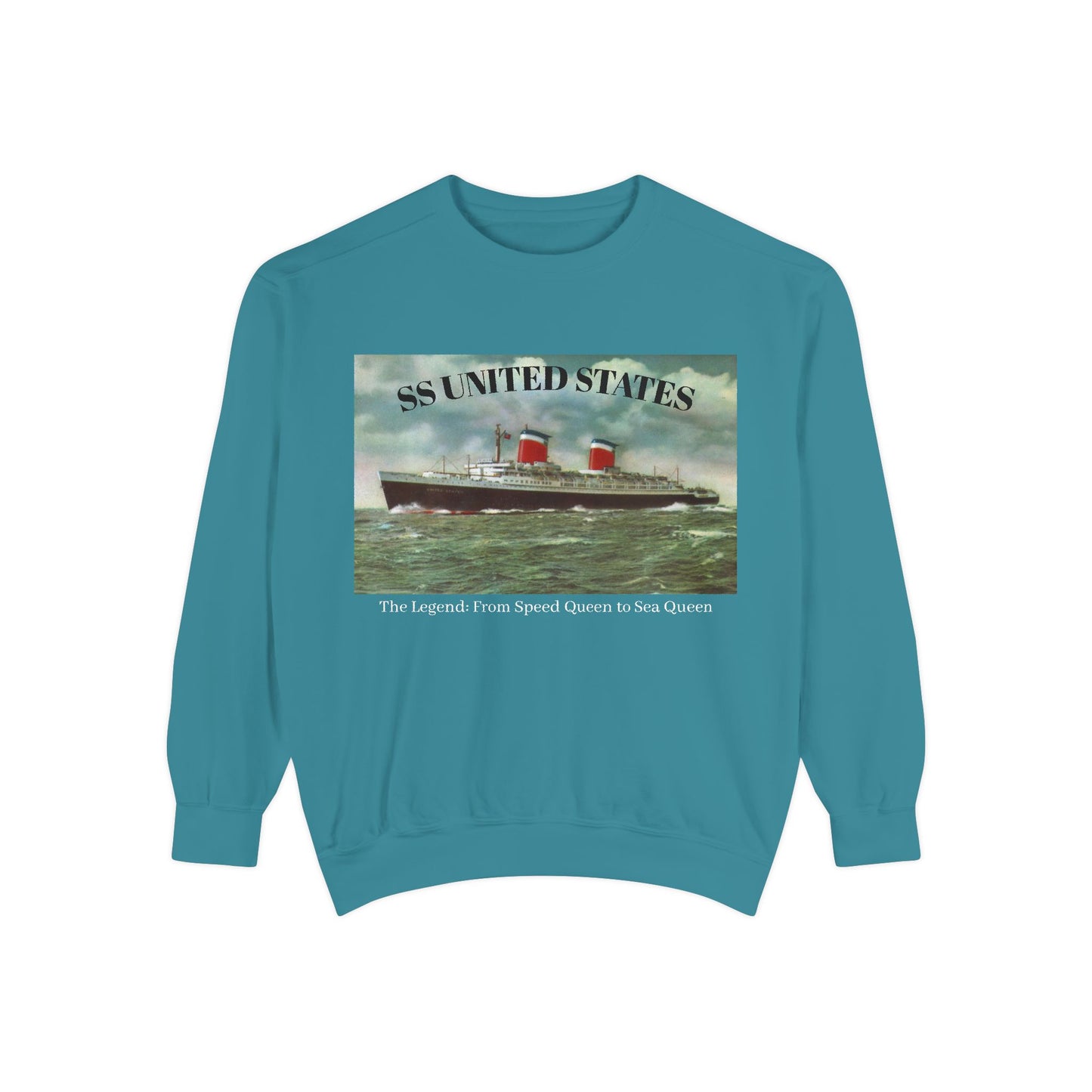 SS United States - Sweatshirt, The Legend, Speed Queen to Sea Queen