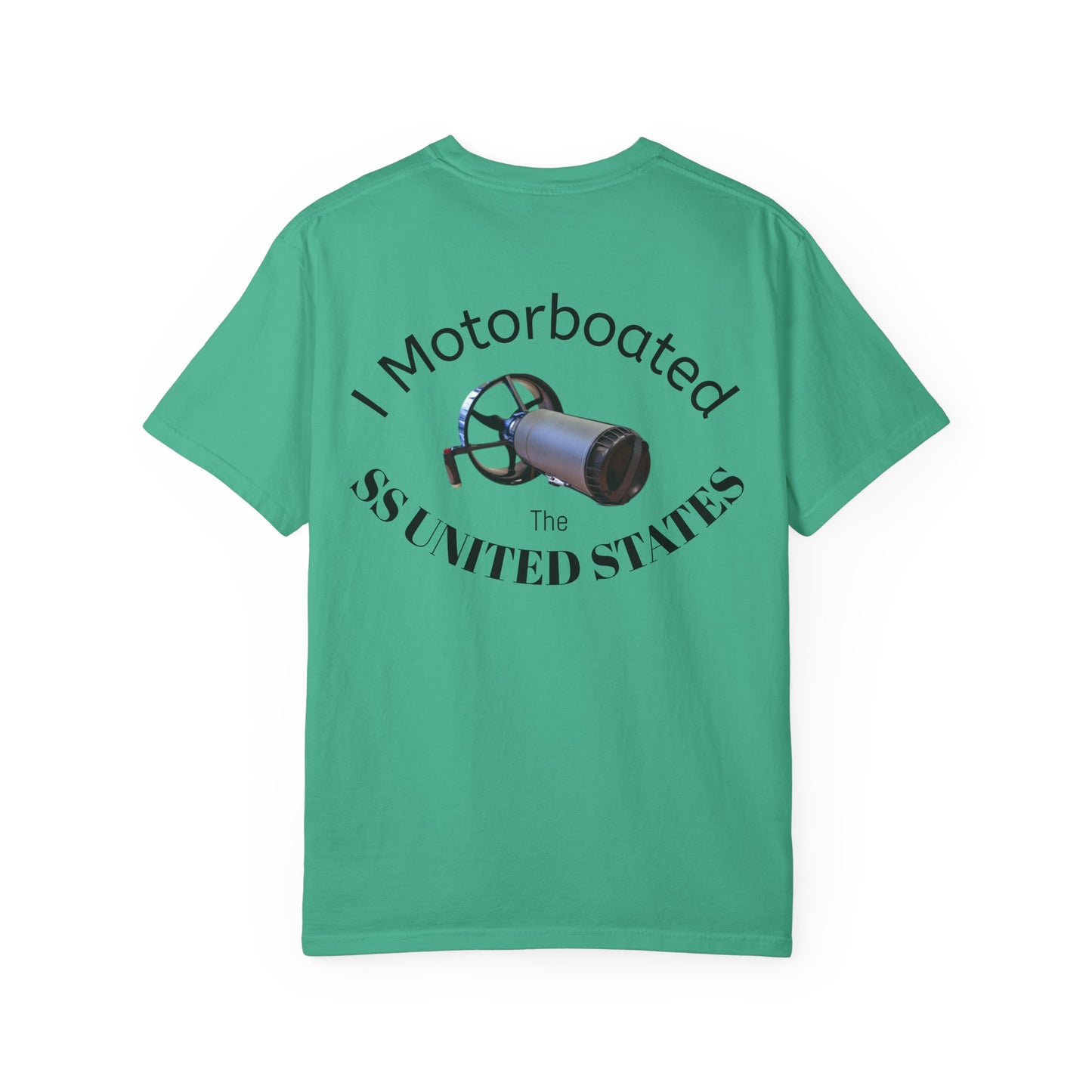SS United States T-shirt - I Motorboated the SS United States