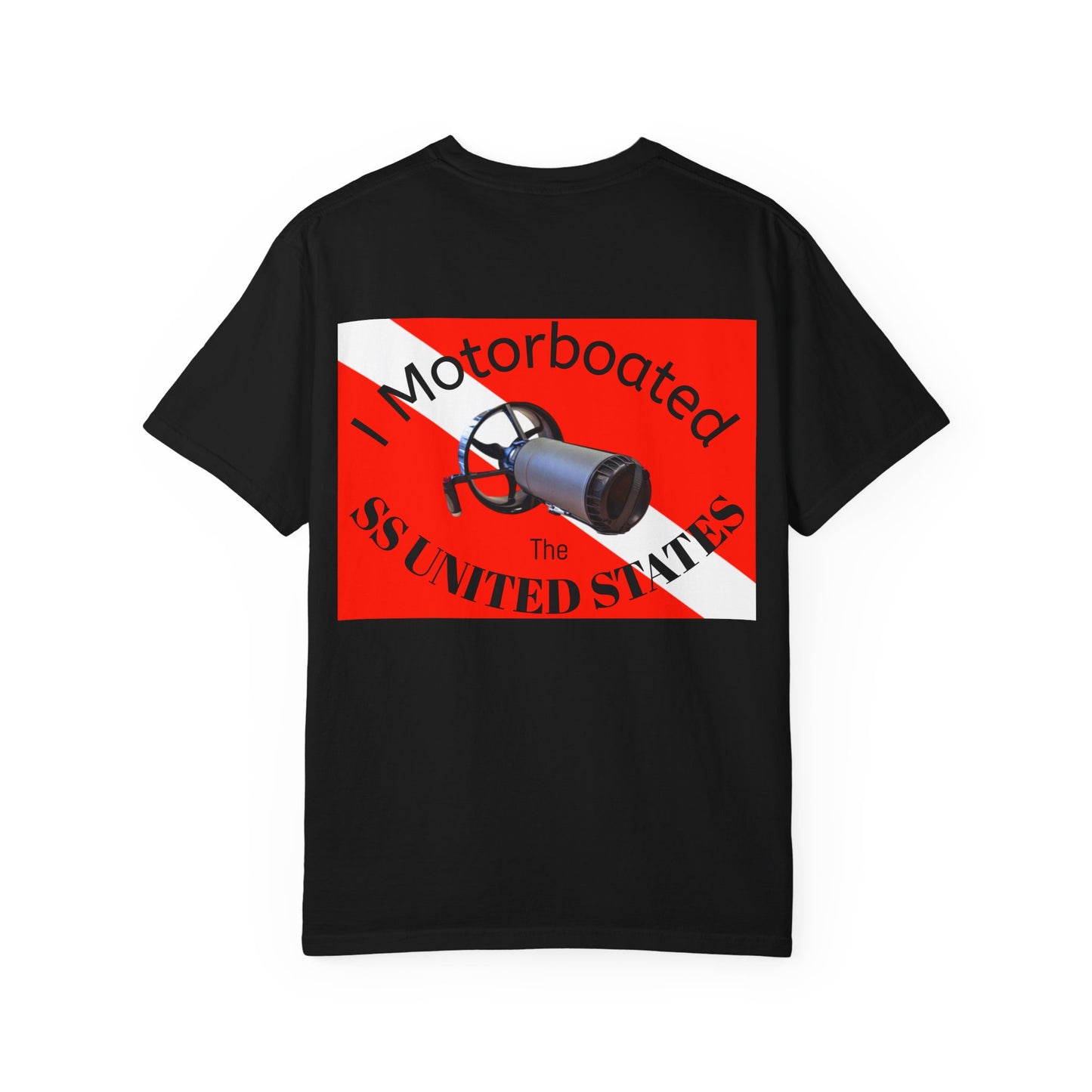 SS United States T-shirt - I Motorboated the SS United States