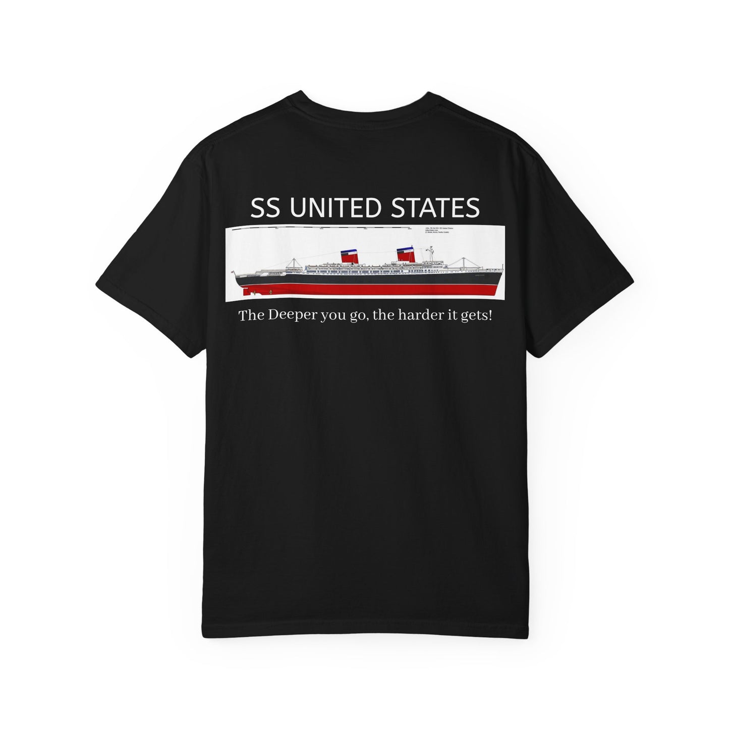 SS United States - T-Shirt, The Deeper you Go, The Harder it Gets