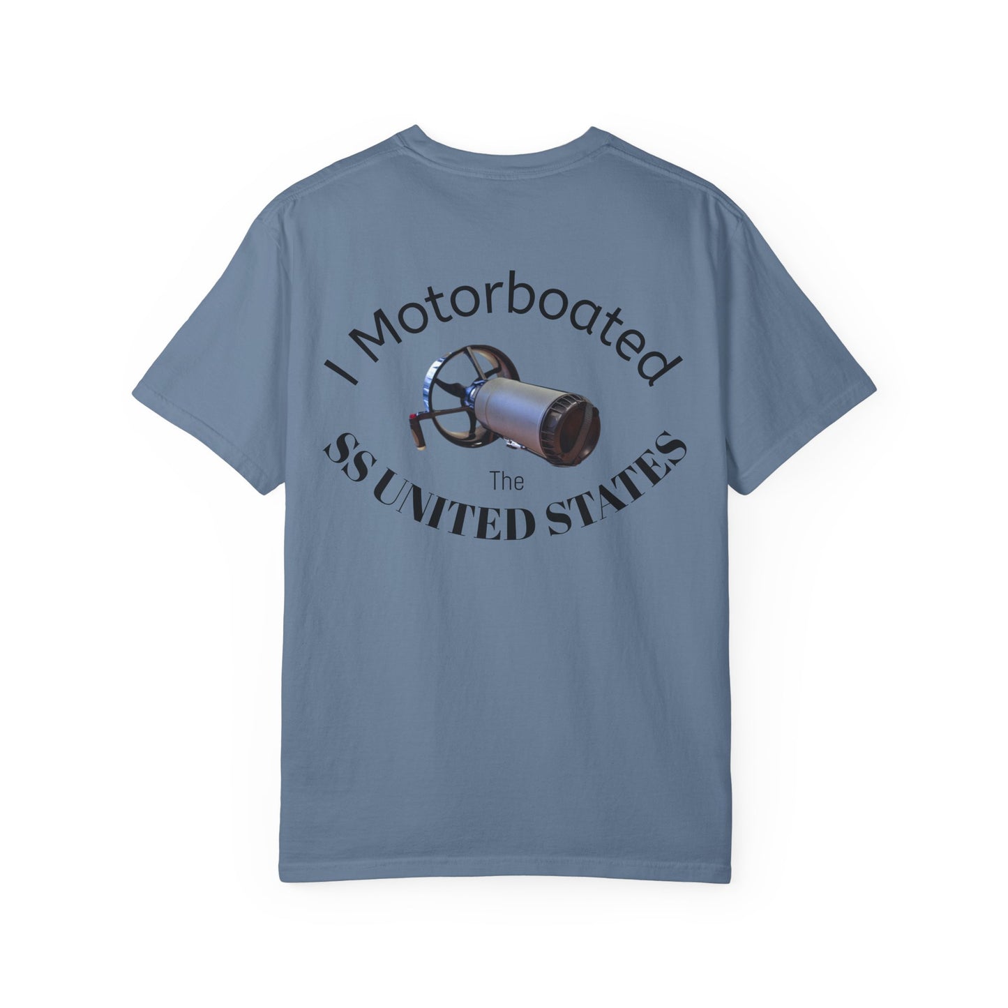 SS United States T-shirt - I Motorboated the SS United States