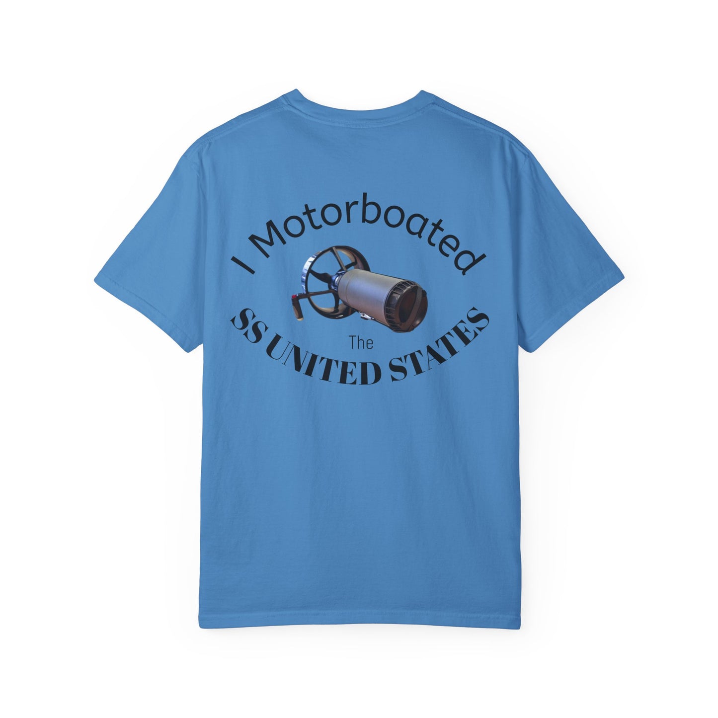 SS United States T-shirt - I Motorboated the SS United States