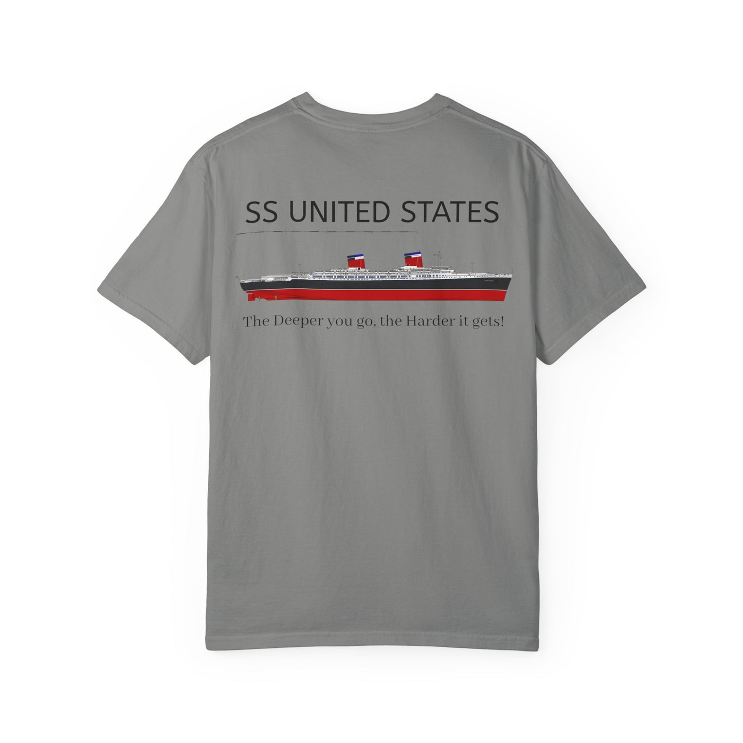 SS United States - T-Shirt, The Deeper you Go, The Harder it Gets