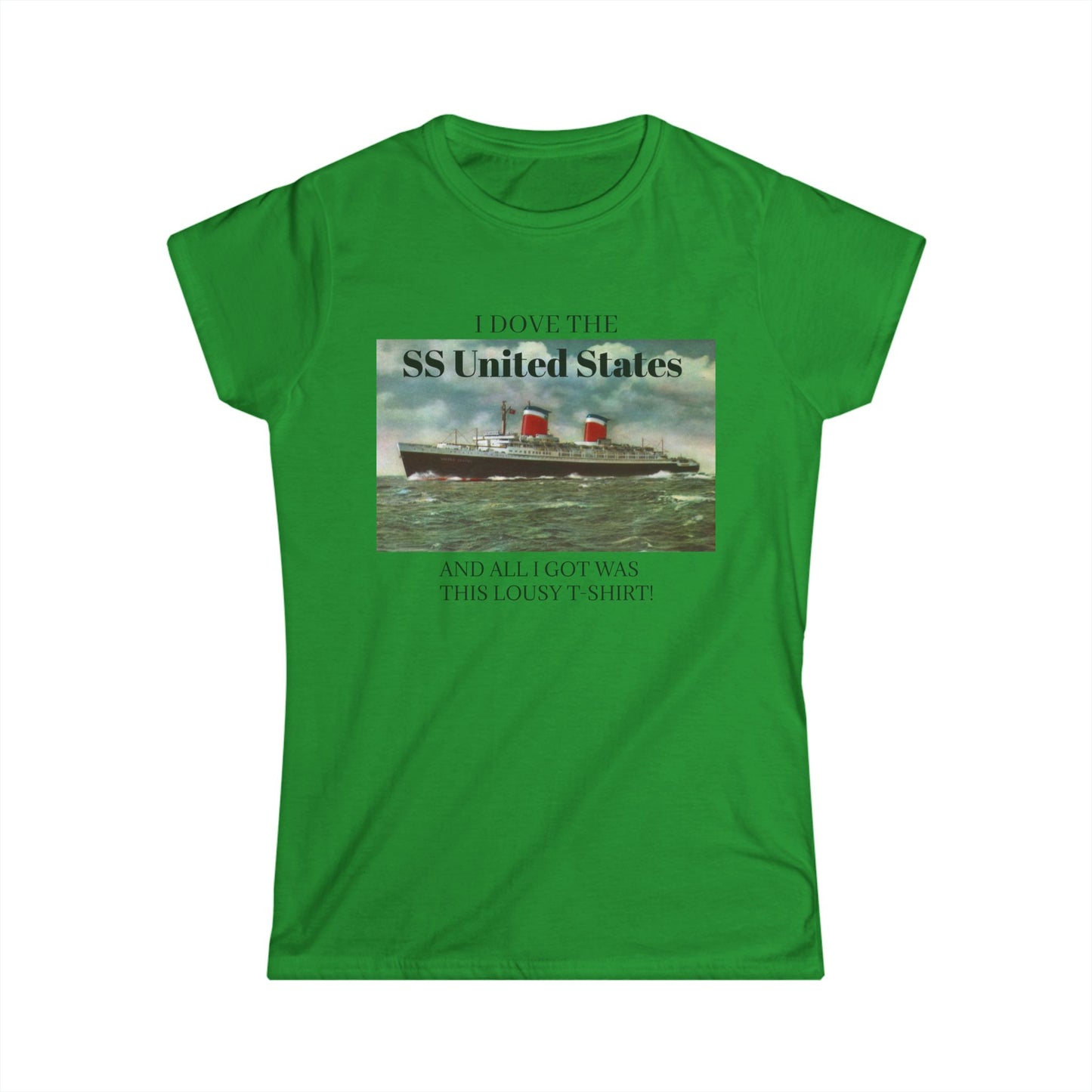 SS United States - T Shirt. All I got was this lousy shirt