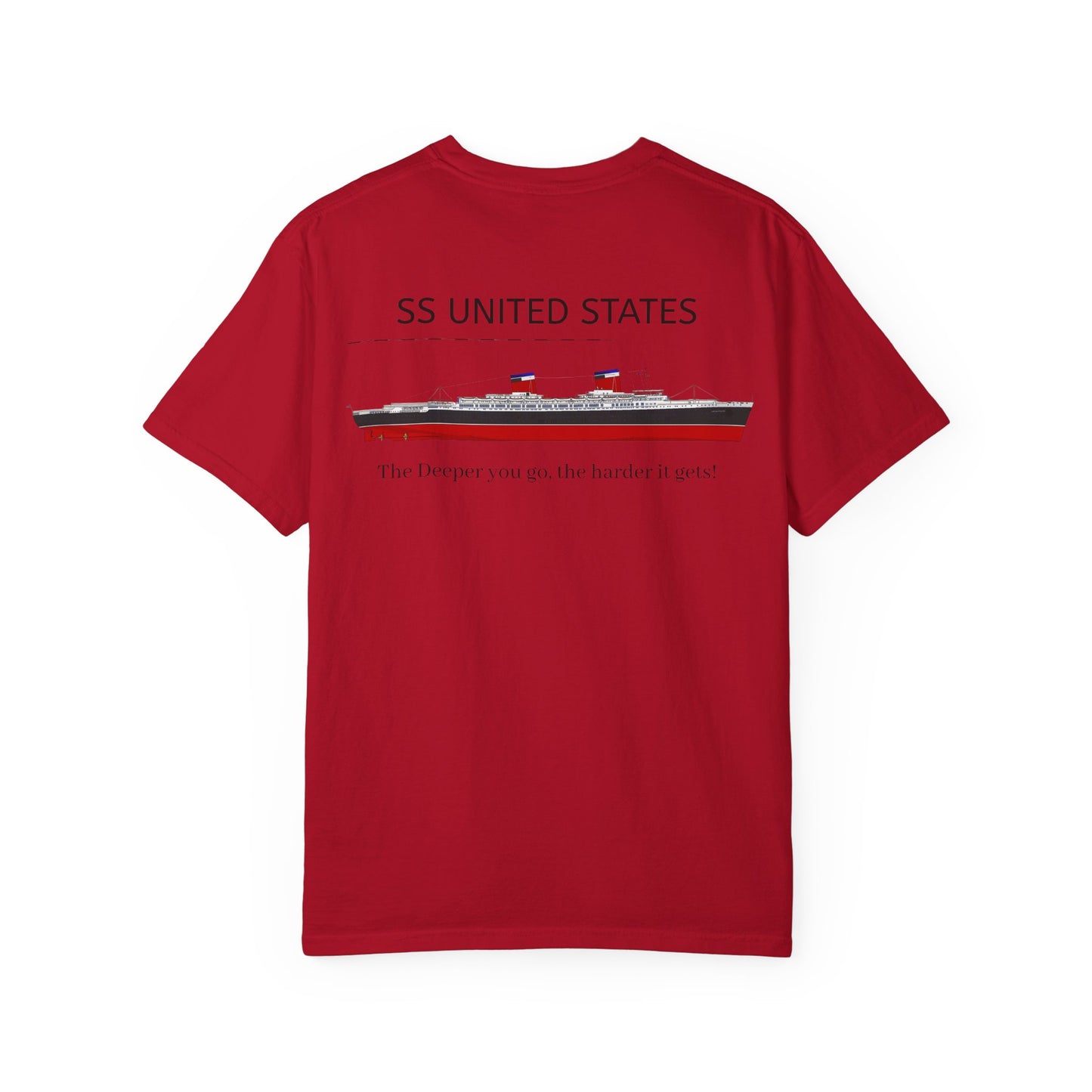 SS United States - T-Shirt, The Deeper you Go, The Harder it Gets