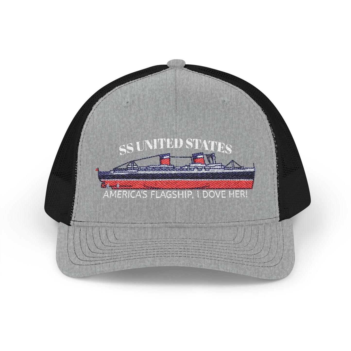 SS United States Trucker Cap - AMERICA'S FLAGSHIP, I DOVE HER!