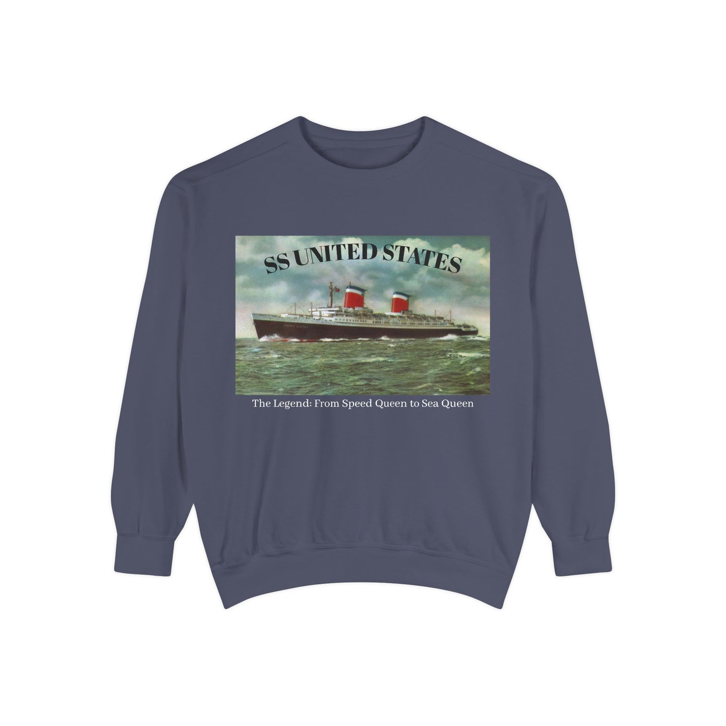 SS United States - Sweatshirt, The Legend, Speed Queen to Sea Queen
