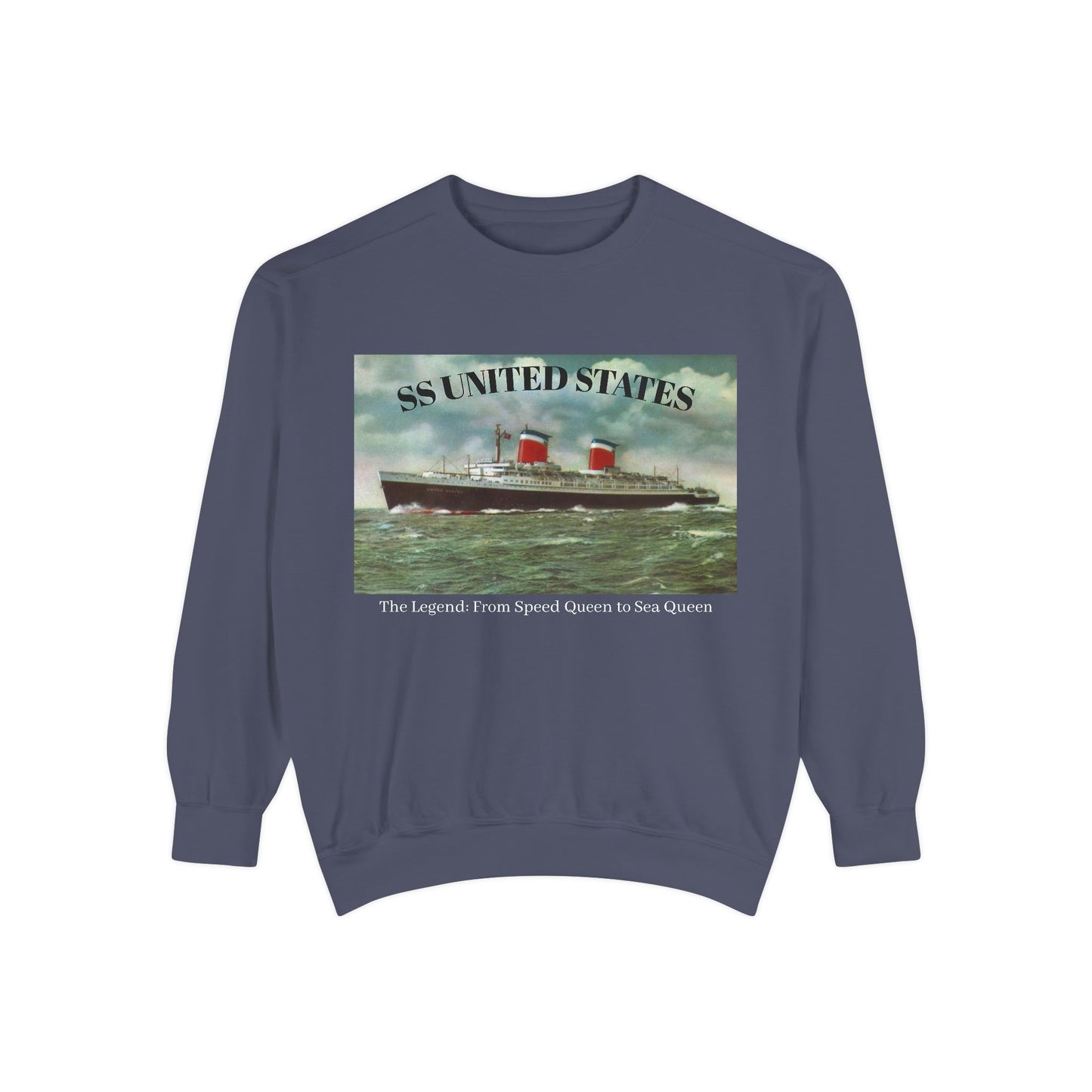 SS United States - Sweatshirt, The Legend, Speed Queen to Sea Queen
