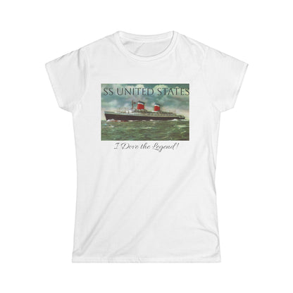 SS United States - Woman's T Shirt - "I Dove the Legend"