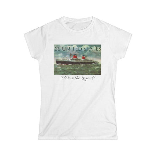 SS United States - Woman's T Shirt - "I Dove the Legend"