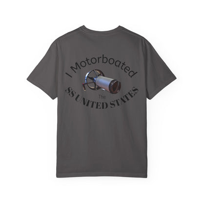 SS United States T-shirt - I Motorboated the SS United States