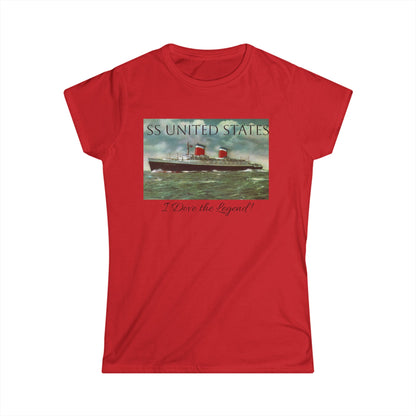 SS United States - Woman's T Shirt - "I Dove the Legend"