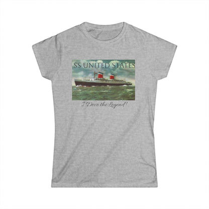 SS United States - Woman's T Shirt - "I Dove the Legend"