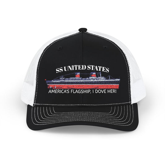 SS United States Trucker Cap - AMERICA'S FLAGSHIP, I DOVE HER!
