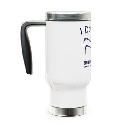 SS United States 'I Drove Her!' 14oz Travel Mug with Handle